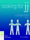 Looking For JJ